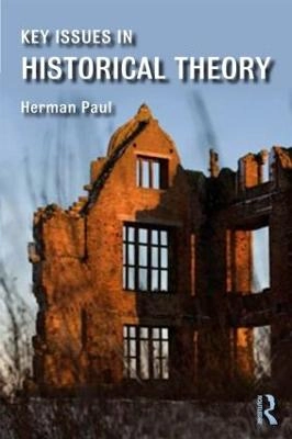 Key issues in historical theory