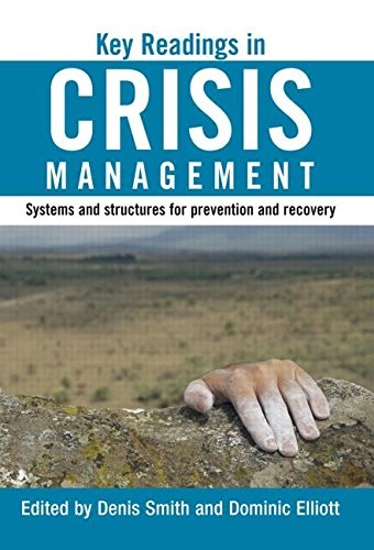 Key readings in crisis management : systems and structures for prevention and recovery