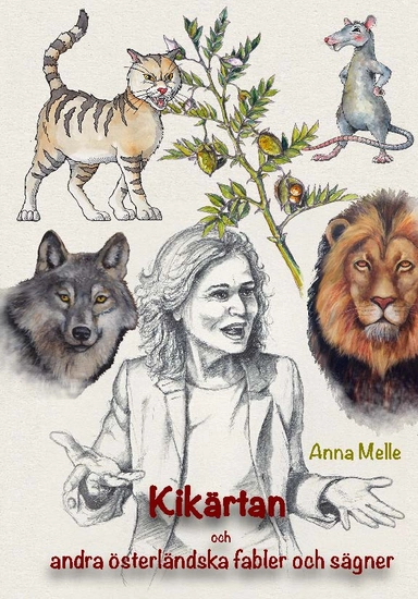 Kikärtan och andra österländska fabler och sägner