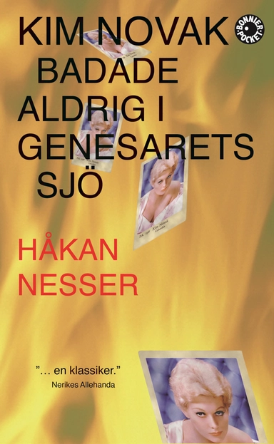 Kim Novak badade aldrig i Genesarets sjö; Håkan Nesser; 2008