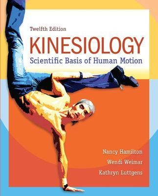 Kinesiology : scientific basis of human motion; Hamilton; 2011