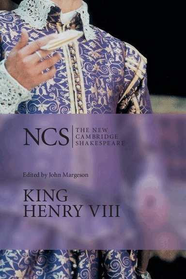 King Henry VIII; William Shakespeare, J. M. R Margeson; 1990