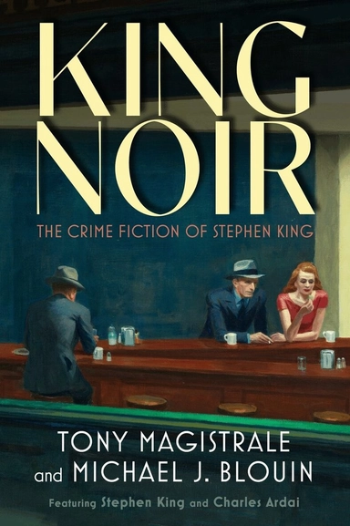King noir : the crime fiction of Stephen King