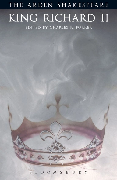 King Richard II; William Shakespeare, Charles R. Forker; 2002