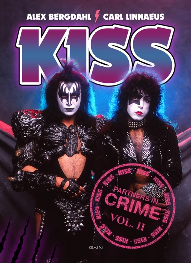 KISS Partners in Crime - Vol 2; Alex Bergdahl, Carl Linnaeus; 2020