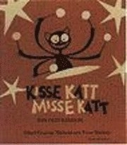 Kisse katt, Misse katt; Görel Näslund; 1995