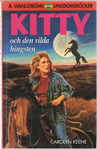 Kitty och den vilda hingsten; Carolyn Keene; 1996