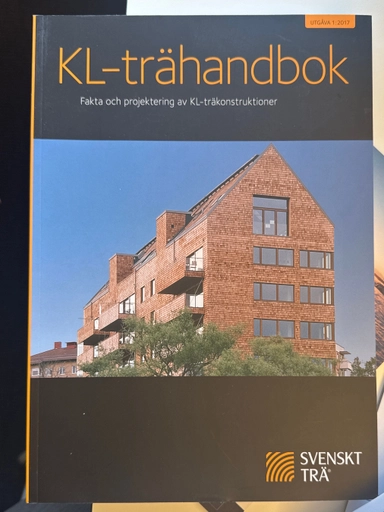 KL-trähandbok : fakta och projektering av KL-träkonstruktioner