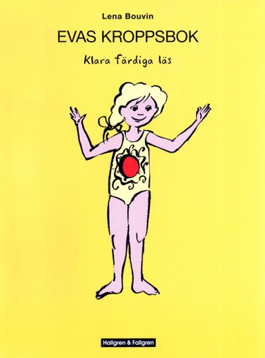 Klara färdiga läs. Evas kroppsbok