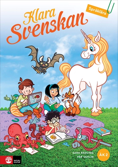 Klara svenskan åk 2 Elevbok Språklära med elevwebb; Sara Rådling, Pär Sahlin; 2021