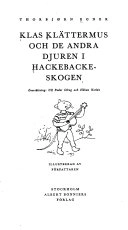 Klas Klättermus och de andra djuren i Hackebackeskogen; Thorbjørn Egner; 1983