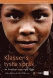 Klassens tysta språk+ Lektionsförsl år F-6 : Att förstå det som ingen säger