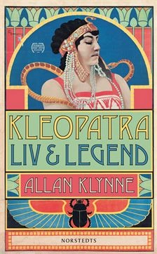 Kleopatra : liv och legend