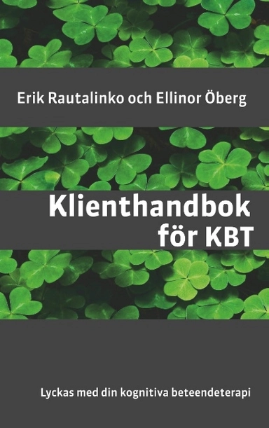 Klienthandbok för KBT : lyckas med din kognitiva beteendeterapi