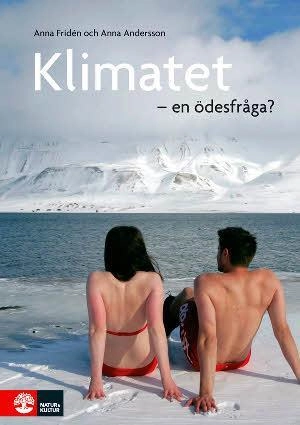 Klimatet : en ödesfråga?