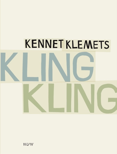 Kling kling; Kennet Klemets; 2009