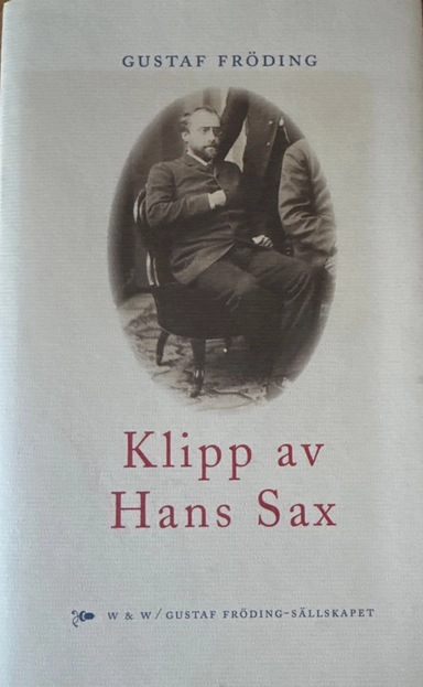 Klipp av Hans Sax : 30 kåserier