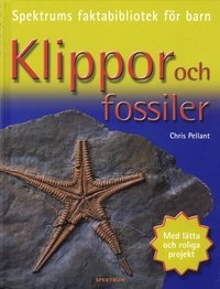 Klippor och fossiler; Chris Pellant; 2009