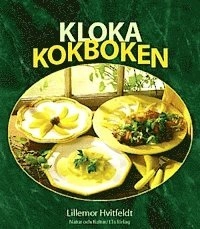 Kloka kokboken; Lillemor Hvitfeldt; 1999