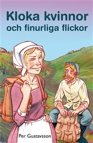 Kloka kvinnor och finurliga flickor; Per Gustavsson; 2011