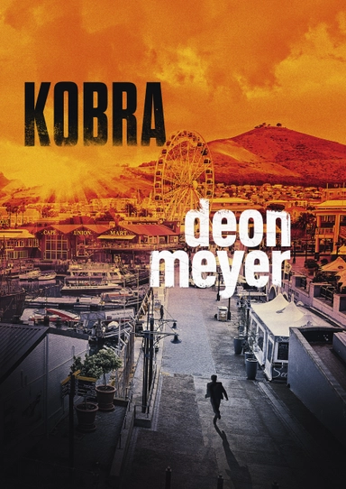 Kobra; Deon Meyer; 2016