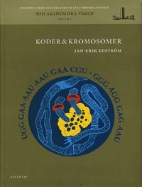 Koder och kromosomer; Jan-Erik Edström, Wenner-Gren Stiftelserna; 2008