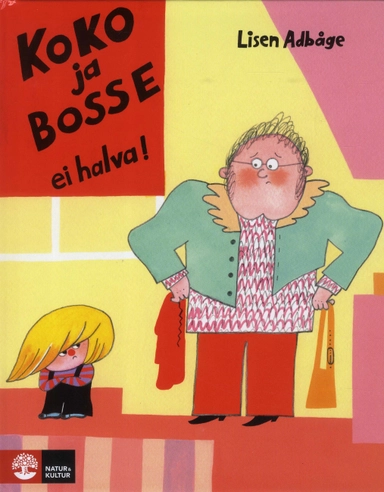 Koko ja Bosse ei halva