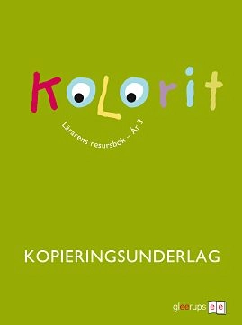 Kolorit Lärarens resursbok år 3