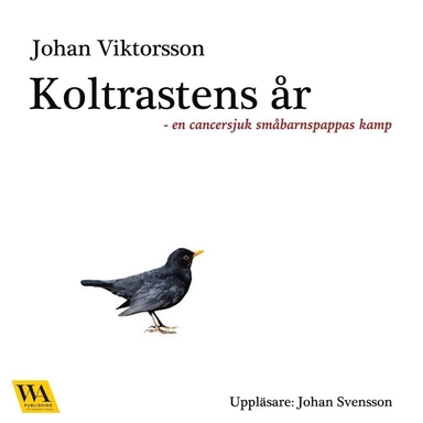 Koltrastens år; Johan Viktorsson, Johan Svensson