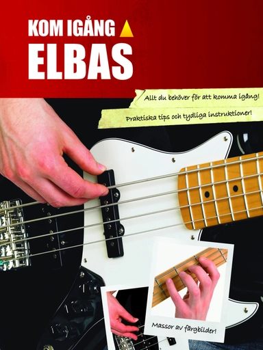 Kom igång Elbas; KG Johansson; 2013