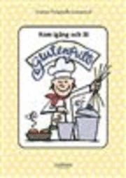 Kom igång och ät glutenfritt