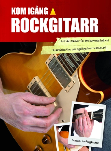 Kom igång Rockgitarr; KG Johansson; 2013