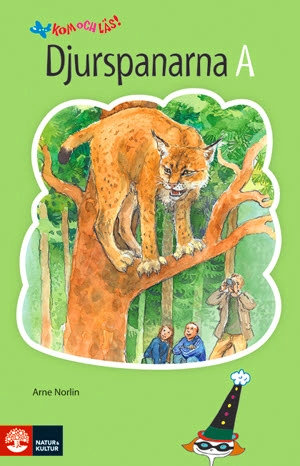 Kom och läs!. Djurspanarna, A; Arne Norlin; 2001