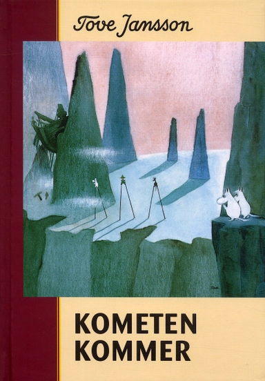 Kometen kommer; Tove Jansson; 2004