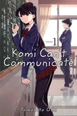 Komi Can't Communicate, Vol. 1; Tomohito Oda; 2019