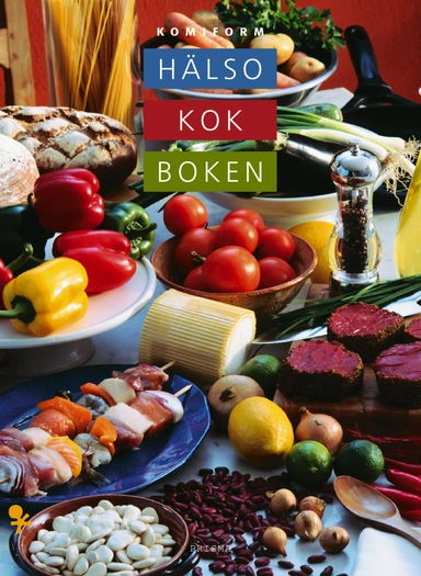 Komiform hälsokokboken; Bengtowe Angare; 2003