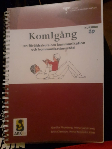 KomIgång : en föräldrakurs om kommunikation och kommunikationsstöd : kursbok; Gunilla Thunberg, Anna Carlstrand, Britt Claesson, Anna Rensfeldt Flink; 2011