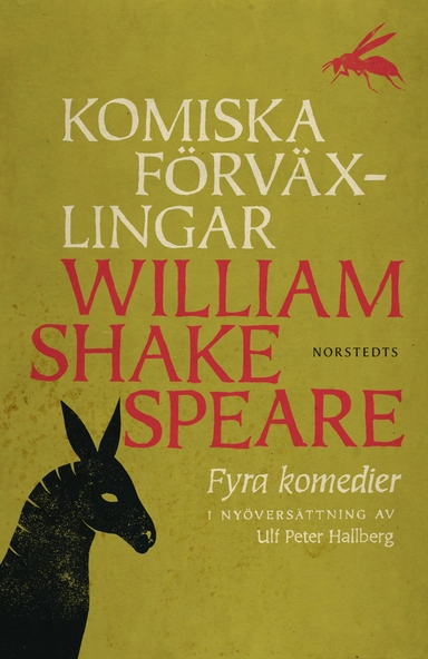 Komiska förväxlingar : fyra komedier; William Shakespeare; 2016