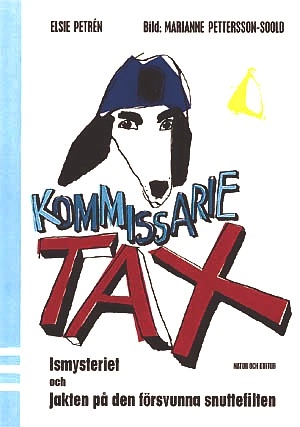 Kommissarie Tax: Ismysteriet och Jakten på den försvunna snuttefilten