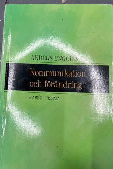 Kommunikation och förändring; Anders Engquist; 1994