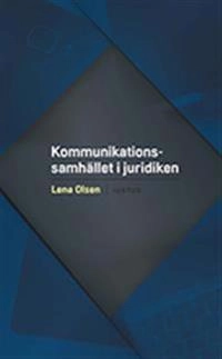 Kommunikationssamhället i juridiken