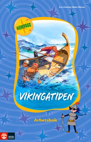 Kompass historia Vikingatiden Arbetsbok; Lotta Malm Nilsson; 2008