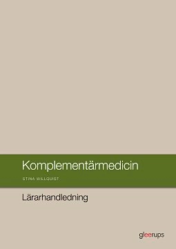 Komplementärmedicin Lärarhandledning