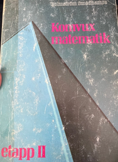 Komvux matematik, Etapp 2; Martin Holmström, Eva Smedhamre; 1983