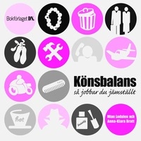 Könsbalans : så jobbar du jämställt; Mian Lodalen, Anna-Klara Bratt; 2007