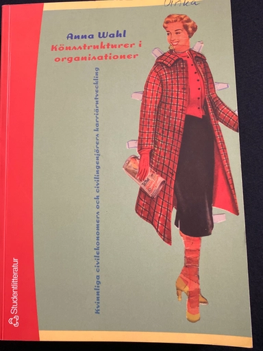 Könsstrukturer i organisationer : Kvinnliga civilekonomer och civilingenjörers karriärutveckling