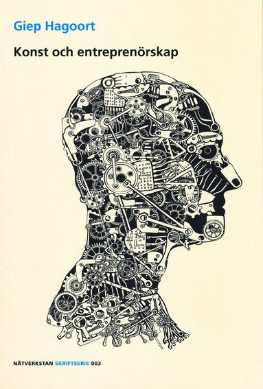 Konst och entreprenörskap; Giep Hagoort; 2013