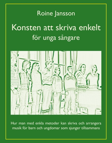 Konsten att skriva enkelt : för unga sångare