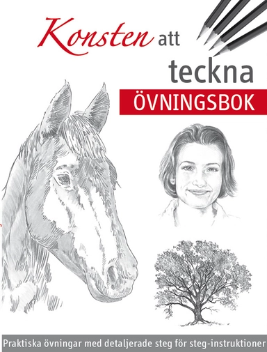 Konsten att teckna : övningsbok; 2015