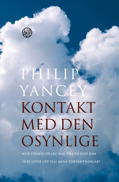 Kontakt med den osynlige; Philip Yancey; 2023